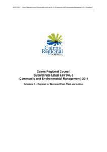 Biogeography / Far North Queensland / Local Government Areas of Queensland / Cairns / Hiptage / Castilla elastica / Regions of New Zealand / Castilla / Flora / Malpighiaceae / Moraceae