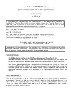 CITY OF FOUNTAIN VALLEY REGULAR MEETING OF THE PLANNING COMMISSION JANUARY 8, 2014 AGENDA  In compliance with the Americans with Disabilities Act, if you need special assistance to