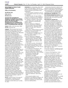 [removed]Federal Register / Vol. 77, No[removed]Tuesday, April 17, [removed]Proposed Rules Office of the Secretary 45 CFR Part 162