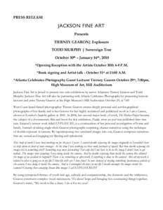 PRESS RELEASE  JACKSON FINE ART Presents TIERNEY GEARON| Explosure TODD MURPHY | Sovereign Tree