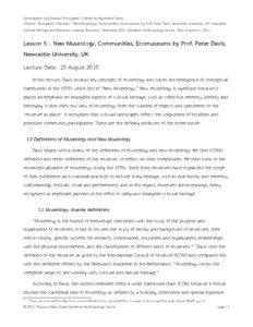 Summarized by Chewasit Boonyakiet / Edited by Alexandra Denes Citation: Boonyakiet, Chewasit. “New Museology, Communities, Ecomuseums by Prof. Peter Davis, Newcastle University, UK” Intangible Cultural Heritage and Museums Learning Resources. December[removed]Sirindhorn Anthropology Centre. Date of access < URL>.