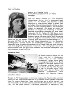 Vera von Bissing geboren am 23. Oktober 1906 in Frankfurt/Main gestorben am 15. Juni 2002 in Eschwege Vera von Bissing stammte aus einer begüterten Offiziersfamilie, die bis 1918 in Mühlhausen/Elsass