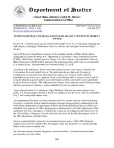 United States Attorney Carter M. Stewart Southern District of Ohio FOR IMMEDIATE RELEASE WEDNESDAY, JUNE 4, 2014 http://www.justice.gov/usao/ohs