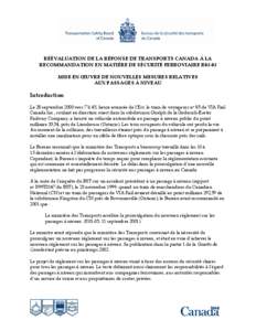 RÉÉVALUATION DE LA RÉPONSE DE TRANSPORTS CANADA À LA RECOMMANDATION EN MATIÈRE DE SÉCURITÉ FERROVIAIRE R03-03 MISE EN ŒUVRE DE NOUVELLES MESURES RELATIVES AUX PASSAGES À NIVEAU  Introduction