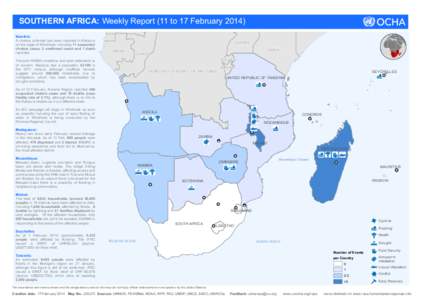 SOUTHERN AFRICA: Weekly Report (11 to 17 February[removed]Namibia: A cholera outbreak has been reported in Katutura on the edge of Windhoek, including 11 suspected cholera cases, 3 confirmed cases and 1 death reported.