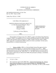 Order Dismissing Application for Review: Boston Options Exchange Group, LLC