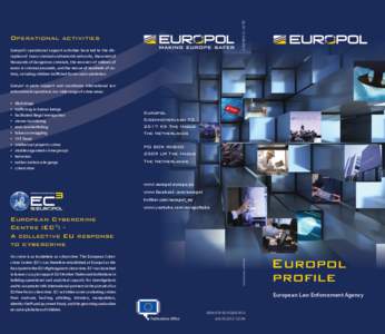 Government / Europe / Europol / Rob Wainwright / Eurojust / Law enforcement in Europe / Law enforcement / Agencies of the European Union