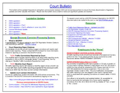 Court Bulletin This bulletin will be updated frequently to strengthen communication between DDS and its business partners to ensure the timely dissemination of legislative updates and other valuable information. Please v