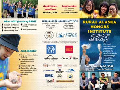 Application deadline: March 1, 2015  What will I get out of RAHI?