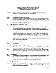 SUMMARY OF MORCA REGULAR MONTHLY MEETING June 2, 2014 at 6:30 PM, Black Bear Diner, Monterey Prepared by Henrietta Stern, Secretary Attendees:  12 total including officers Joel Trice (P), Ken Howat (VP), Henrietta Stern 