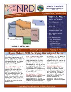 Irrigated Acre Certification UENRD QUICK FACTS:  UENRD encompasses 3,052 sq miles or 1,953,280 acres  District Population - 17,935  Niobrara River Basin Designation