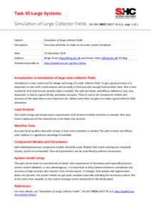 Task 45 Large Systems Simulation of Large Collector Fields IEA-SHC INFO SHEET 45.A.4, page 1 of 1  Subject: