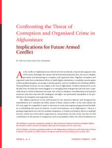 Confronting the Threat of Corruption and Organized Crime in Afghanistan: Implications for Future Armed Conﬂict BY TIM SULLIVAN AND CARL FORSBERG