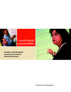 results-based accountability the road to better results Targeting Capacity Building and Philanthropic Partnerships