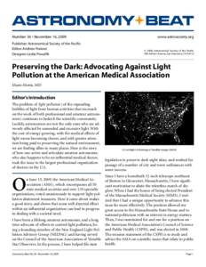 Astronomy / International Dark-Sky Association / American Medical Association / Skyglow / Street light / New England Light Pollution Advisory Group / Campaign for Dark Skies / Glare / Night sky / Light pollution / Lighting / Light