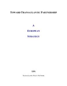 TOWARD TRANSATLANTIC PARTNERSHIP