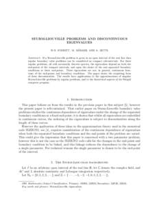 STURM-LIOUVILLE PROBLEMS AND DISCONTINUOUS EIGENVALUES ¨ W.N. EVERITT, M. MOLLER, AND A. ZETTL Abstract. If a Sturm-Liouville problem is given in an open interval of the real line then