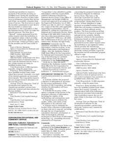 Federal Register / Vol. 73, No[removed]Thursday, June 19, [removed]Notices AmeriCorps members to request a payment of the interest accruing on qualified loans during the AmeriCorps member’s term of service, if their loans