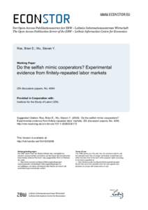 Do the Selfish Mimic Cooperators? Experimental Evidence from Finitely-Repeated Labor Markets