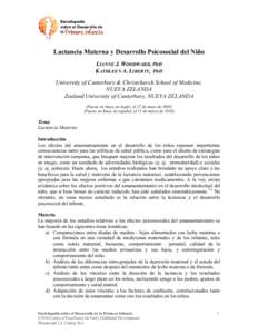 Lactancia Materna y Desarrollo Psicosocial del Niño LIANNE J. WOODWARD, PhD KATHLEEN A. LIBERTY, PhD University of Canterbury & Christchurch School of Medicine, NUEVA ZELANDA Zealand University of Canterbury, NUEVA ZELA