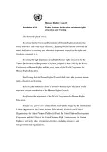 Human Rights Council Resolution[removed]United Nations declaration on human rights education and training