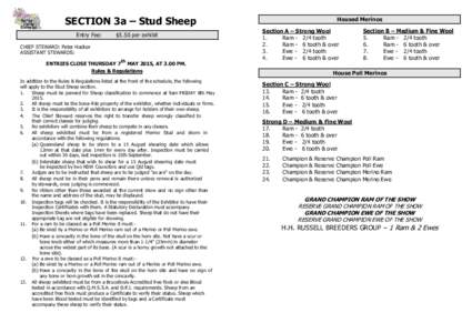 SECTION 3a – Stud Sheep Entry Fee: $5.50 per exhibit  CHIEF STEWARD: Peter Hacker