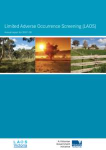 Limited Adverse Occurrence Screening (LAOS) Annual report for 2007—08 Limited Adverse Occurence Screening (LAOS) program: Annual report for 2007—08 i  Limited Adverse Occurrence Screening (LAOS)