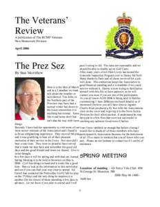 The Veterans’ Review A publication of The RCMP Veterans New Brunswick Division April 2006