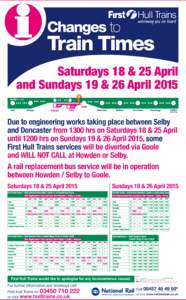 i Train Times Changes to Saturdays 18 & 25 April and Sundays 19 & 26 April 2015 