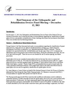 DEPARTMENT OF HEALTH & HUMAN SERVICES  Public Health Service Brief Summary of the Orthopaedic and Rehabilitation Devices Panel Meeting – December
