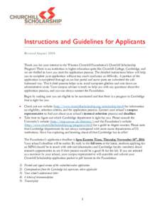 Instructions and Guidelines for Applicants Revised August 2016 Thank you for your interest in the Winston Churchill Foundation’s Churchill Scholarship Program! There is no institution in higher education quite like Chu