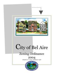 City of Bel Aire Zoning Ordinance 2004 Adopted[removed]Ordinance #418  Zoning Index