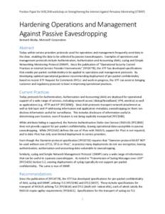 Position Paper for W3C/IAB workshop on Strengthening the Internet Against Pervasive Monitoring (STRINT)  Hardening Operations and Management Against Passive Eavesdropping Bernard Aboba, Microsoft Corporation
