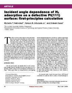 ARTICLE  Incident angle dependence of H2 adsorption on a defective Pt(111) surface: first-principles calculation Michelle T. Natividad1*, Nelson B. Arboleda Jr.1, and Hideaki Kasai2