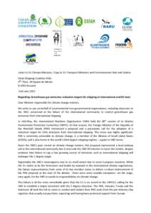 Letter to EU Climate Ministers. Copy to EU Transport Ministers and Commissioners Bulc and Cañete Clean Shipping Coalition ASBL 2ND Floor, 18 Square de Meeûs B-1050 Brussels 2nd June 2015 Regarding: Greenhouse gas emiss