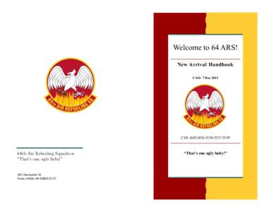 Welcome to 64 ARS! New Arrival Handbook CAO: 7 Dec 2011 CSS: ([removed]/3559