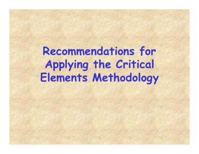 Recommendations for Applying the Critical Elements Methodology State Tribal Program Evaluations: Key Steps