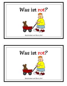 Was ist rot?  Geschrieben von Cherry Carl Was ist rot?