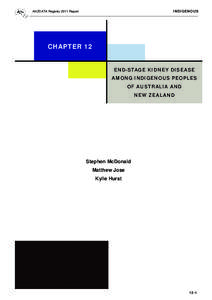 ANZDATA Report 2011 Chapter 12 End-Stage Kidney Disease Among Indigenous Peoples of Australia and New Zealand