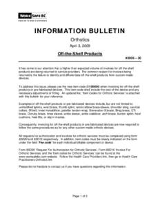 INFORMATION BULLETIN Orthotics April 3, 2009 Off-the-Shelf Products #2009 – 30
