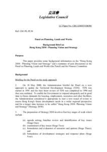 立法會 Legislative Council LC Paper No. CB[removed]Ref: CB1/PL/PLW Panel on Planning, Lands and Works Background Brief on