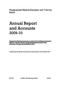 Postgraduate Medical Education and Training Board / Health / United Kingdom / General Medical Council / Doctor of Osteopathic Medicine / Deanery / Conference of Postgraduate Medical Deans / Foundation Programme / Certificate of Completion of Training / Medical education in the United Kingdom / National Health Service / Medicine