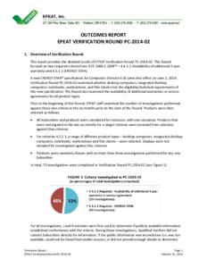 EPEAT, Inc. 227 SW Pine Street, Suite 300 • Portland, OR 97204 • V: ([removed] • F: ([removed] • www.epeat.net OUTCOMES REPORT EPEAT VERIFICATION ROUND PC[removed]Overview of Verification Round