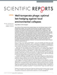 www.nature.com/scientificreports  OPEN Well-temperate phage: optimal bet-hedging against local