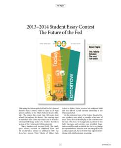 2013–2014 Student Essay Contest The Future of the Fed Essay Topic The Federal Reserve: The next