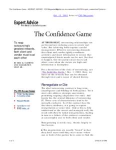 The Confidence Game - EXPERT ADVICE - CIO Magazinehttp://www.cio.com/archiveexpert_content.html?printver... Oct ... Oct. 15, 2001 Issue of CIO Magazine  To reap