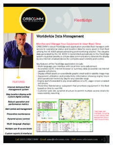 CONNECTING THE WORLD’S ASSETS  FleetEdge Worldwide Data Management Monitor and Manage Your Equipment in Near-Real-Time