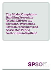 The Model Complaints Handling Procedure (Model CHP) for the Scottish Government, Scottish Parliament and Associated Public