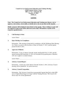 Council on Law Enforcement Education and Training Meeting OSBI Forensic Science Center 800 E. 2nd St. * Edmond, OK October 15, [removed]:00 a.m. AGENDA