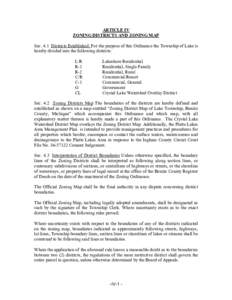 ARTICLE IV ZONING DISTRICTS AND ZONING MAP Sec. 4.1 Districts Established: For the purpose of this Ordinance the Township of Lake is hereby divided into the following districts: L/R R-1